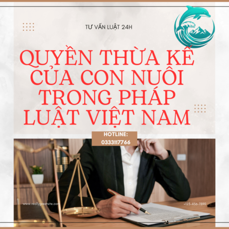 Quyền thừa kế của con nuôi trong pháp luật Việt Nam