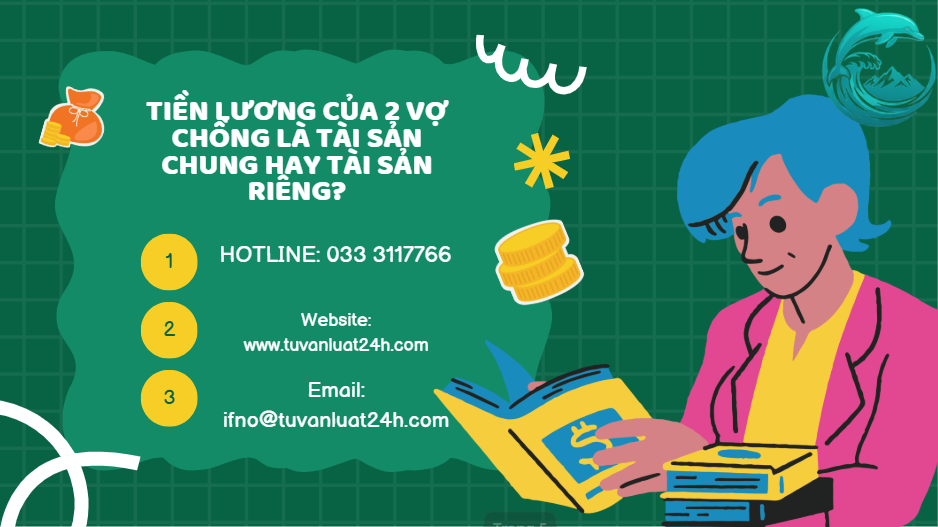 Tiền lương của 2 vợ chồng là tài sản chung hay tài sản riêng?
